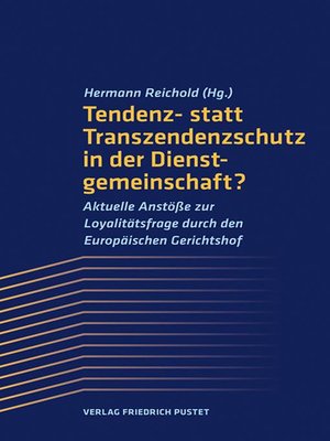 cover image of Tendenz- statt Transzendenzschutz in der Dienstgemeinschaft?